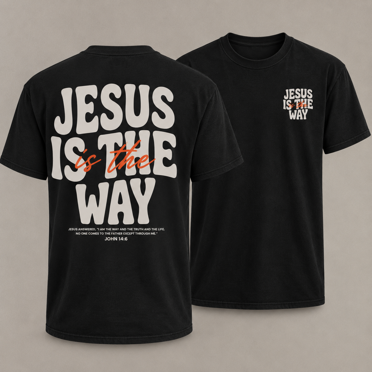 Jesus Is The Way Christian T-Shirt John 14:6 Faith Tee