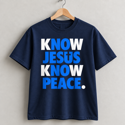 Know Jesus Know Peace Christian Faith T-Shirt