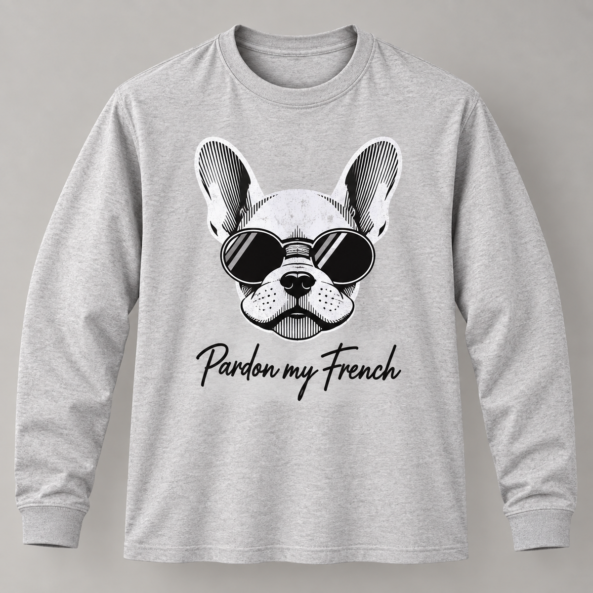 Funny French Bulldog Pardon My French Graphic T-Shirt Dog Lover Long Sleeve