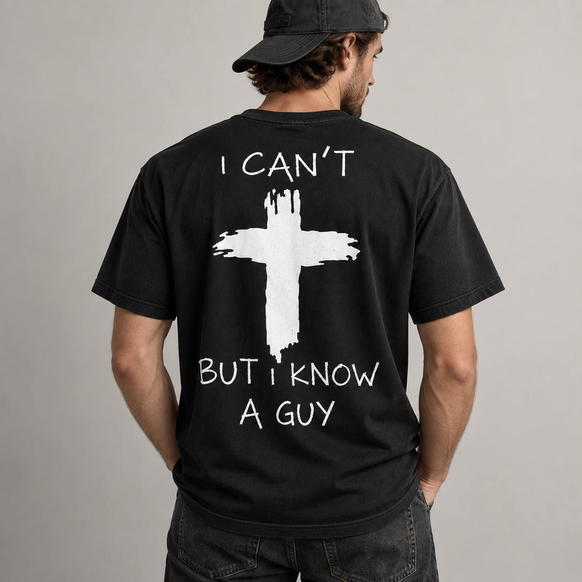 I Can't But I Know a Guy Jesus Christian Cross T-Shirt