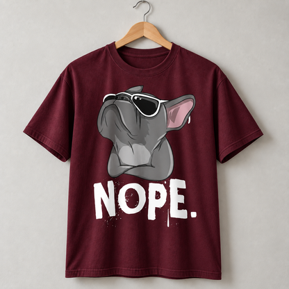 Funny French Bulldog Nope Graphic T-Shirt Frenchie Dog Lover