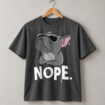 Funny French Bulldog Nope Graphic T-Shirt Frenchie Dog Lover