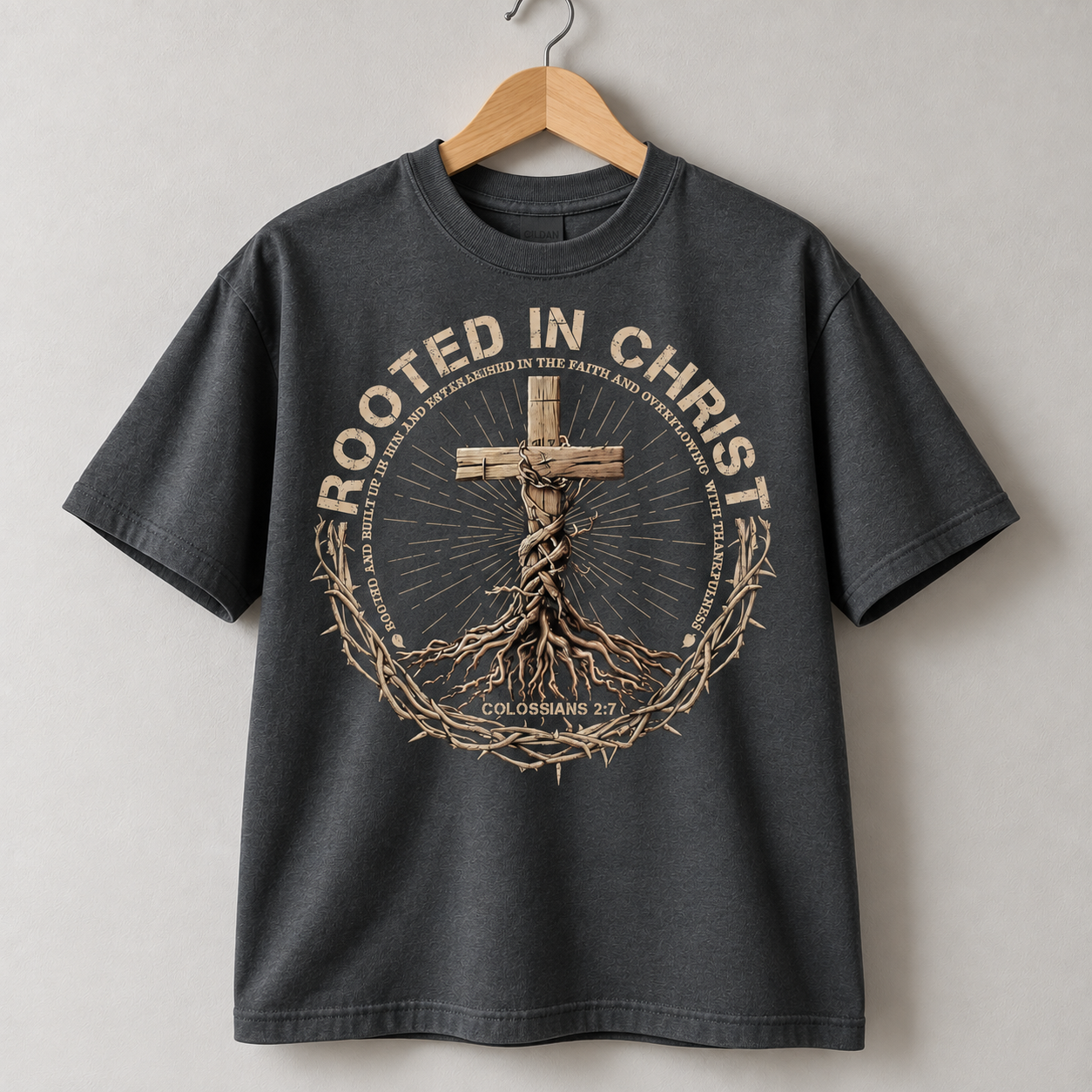 Rooted in Christ Jesus Christian Colossians 2:7 Bible Verse Faith T-Shirt