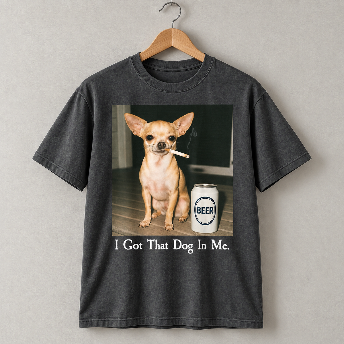 Funny Chihuahua I Got That Dog In Me Graphic T-Shirt