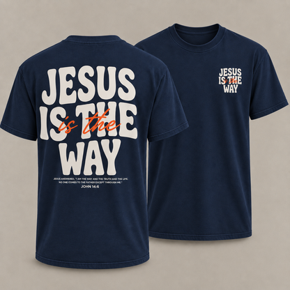 Jesus Is The Way Christian T-Shirt John 14:6 Faith Tee